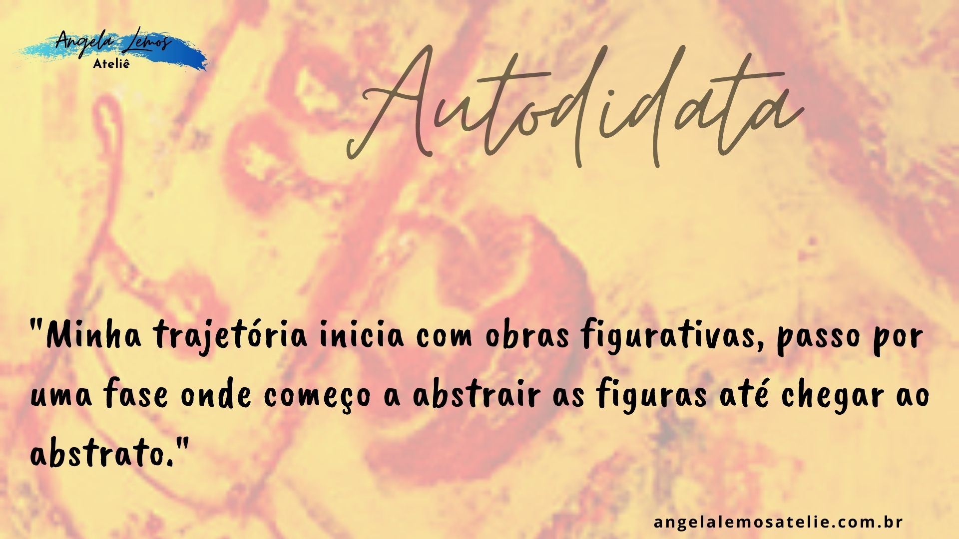 Artista visual autodidata Angela Lemos